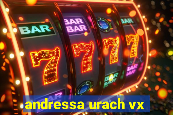 andressa urach vx